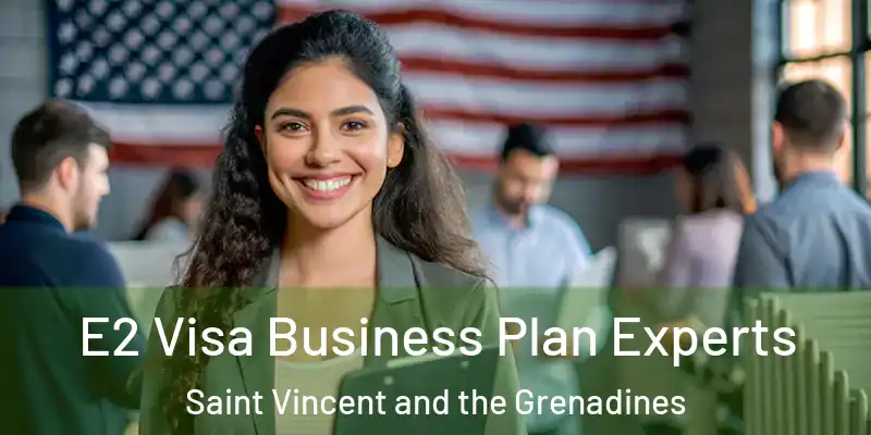  E2 Visa Business Plan Experts Saint Vincent and the Grenadines