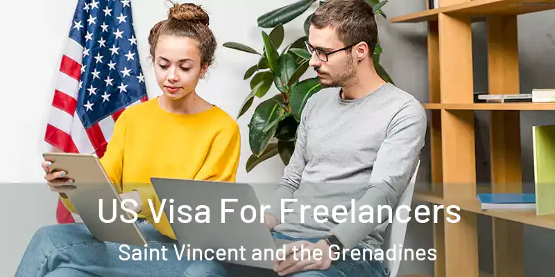  US Visa For Freelancers Saint Vincent and the Grenadines